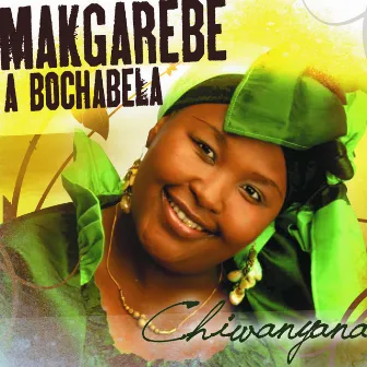 Chiwanyana by Makgarebe A Bochabela