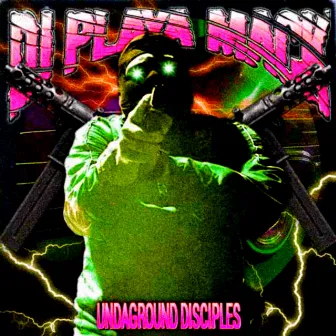 Undaground Disciples by DJ PLAYA MACK