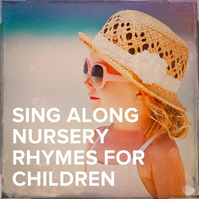 Sing Along Nursery Rhymes for Children