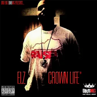 Crown Life by Elz