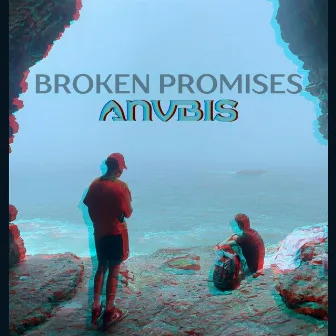 Broken Promises by ANVBIS