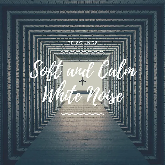 Soft and Calm White Noise