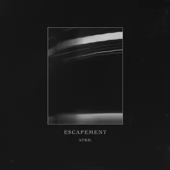 Escapement by April