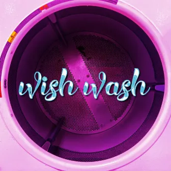 WISH WASH by EVANS