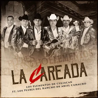 La Careada by Los Elementos de Culiacan