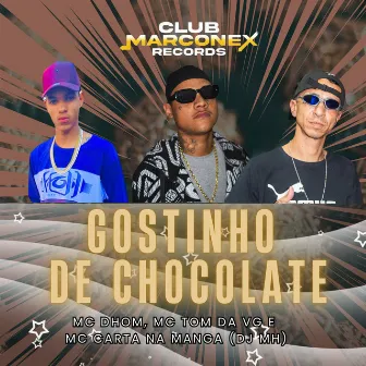 Gostinho de Chocolate by MC Carta na Manga