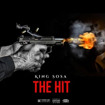 The Hit by King Sosa