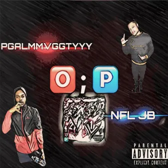 O P by Pgalmmvgtyyy