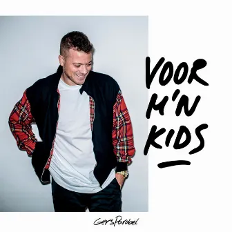 Voor M'n Kids by Gers Pardoel