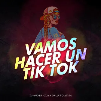 Vamos Hacer un Tik Tok by Dj Ander Vzla