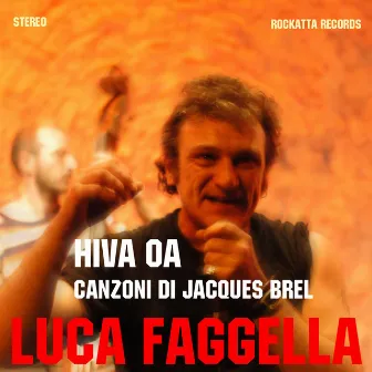 HIVA OA: canzoni di Jacques Brel by Luca Faggella