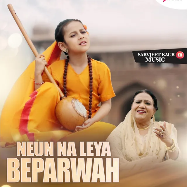 Neun La Leya Beparwah De Naal