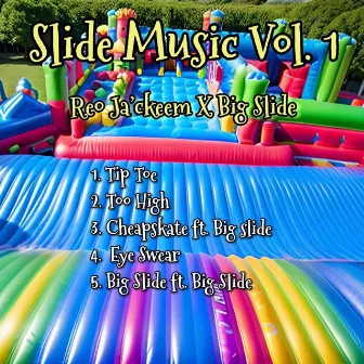 Slide Music, Vol. 1 by Reo Ja'ckeem