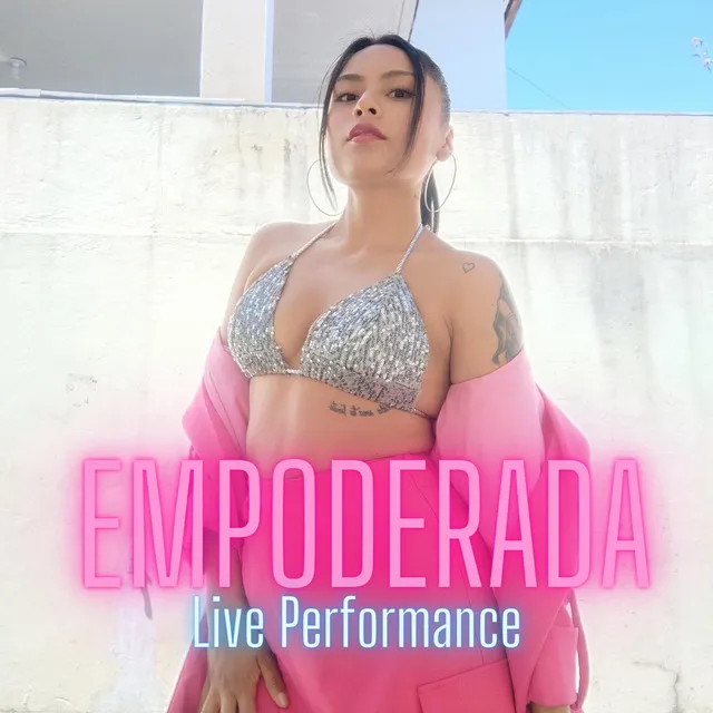 EMPODERADA - Live