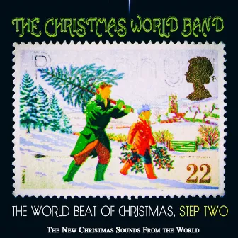 The World Beat of Christmas, Step Two (The New Christmas Sounds From the World) by The Christmas World Band