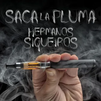 Saca La Pluma by Hermanos Siqueiros