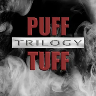 The Puff Tuff Trilogy by Def One