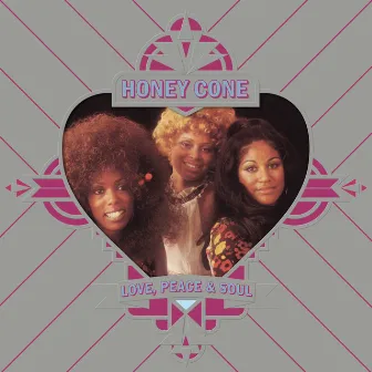 Love, Peace & Soul by Honey Cone