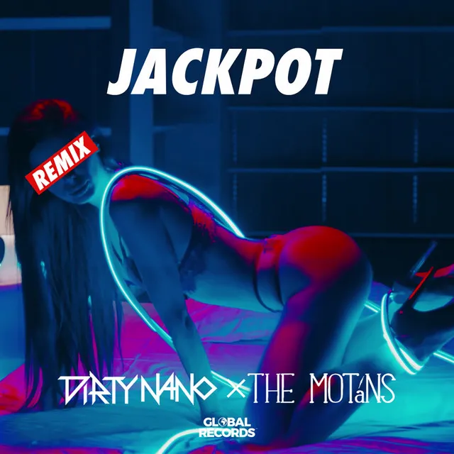 Jackpot - Dirty Nano Remix