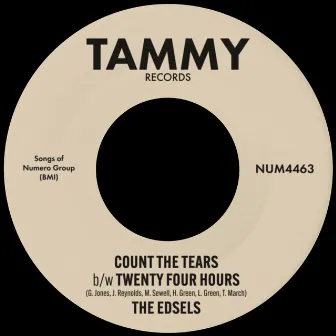 Count The Tears b/w Twenty Four Hours by The Edsels