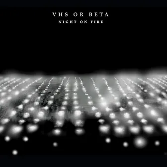 Night On Fire by VHS or Beta