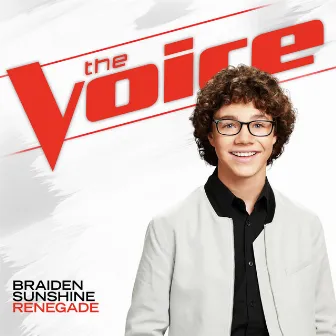 Renegade (The Voice Performance) by Braiden Sunshine