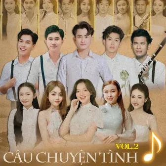 Câu Chuyện Tình (Đoàn Hát Giọng Ca Quê Hương Vol.2) by Văn Hương