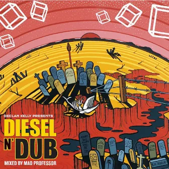 Declan Kelly presents Diesel n'Dub by Declan Kelly