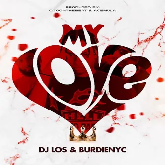 My Love by DJ Los