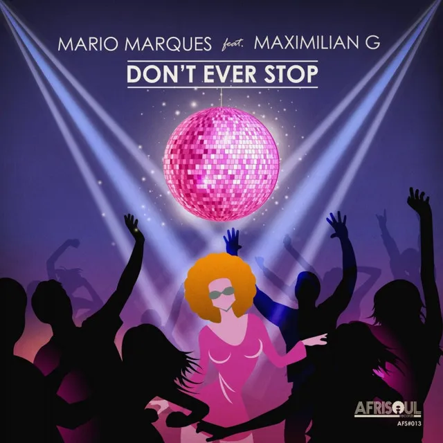 Don't Ever Stop - Instrumental Mix