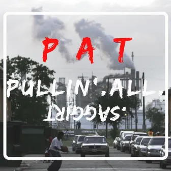 P.A.T by 