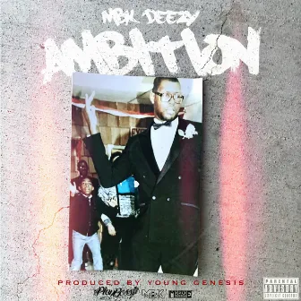 Ambition by MbkDeezy