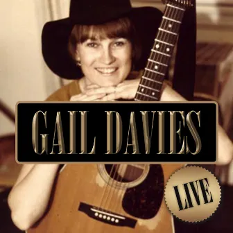 Gail Davies - Live At Church Street Station by Gail Davies