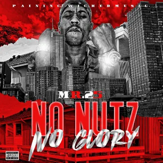 No Nutz No Glory by Mr25