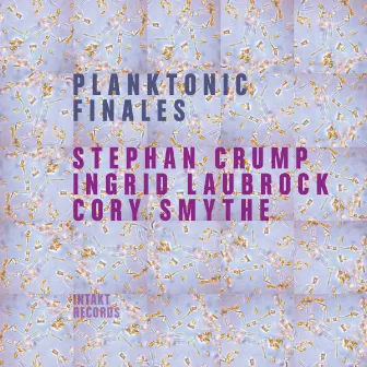 Planktonic Finales by Stephan Crump