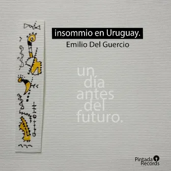 Insomnio en Uruguay by Emilio Del Guercio