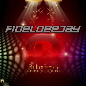 Rhythm Senses by Fideldeejay