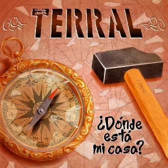 ¿Dónde Está Mi Casa? by Terral