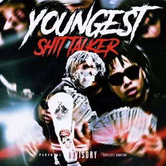 Youngest Shit Talker by Luh Monti