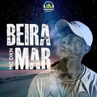 Beira-Mar by Mc DKN