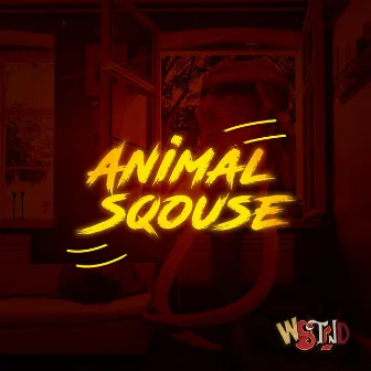 Animal Sqouse by Wstlnd