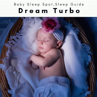 4 Dream Turbo by Sleep Guide