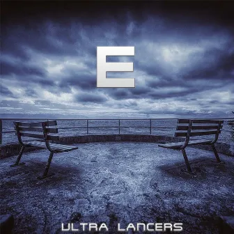 E by The Ultra Lancers