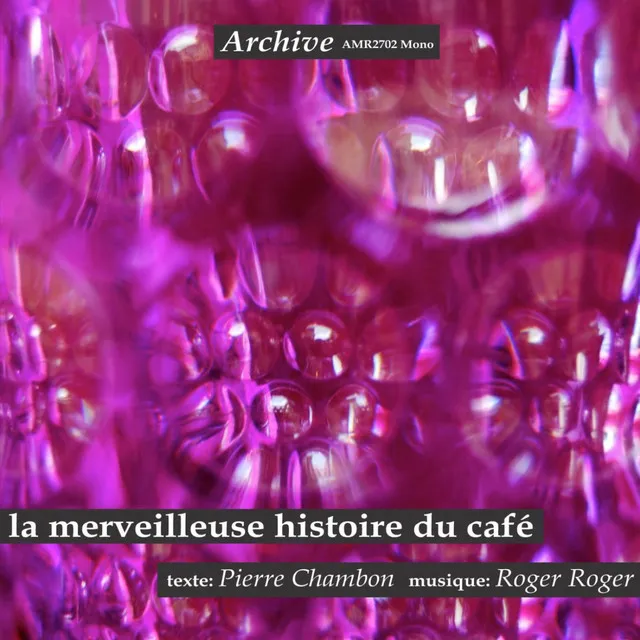 La Merveilleuse Histoire du Café