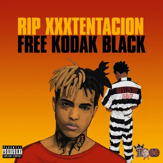 RIP XXXTentacion x Free Kodak Black by Lil Slugg