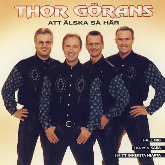 Att Älska Så Här by Thor Görans