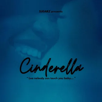 Cinderella by Vii Sugar Boy