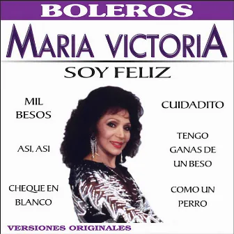 Soy Feliz by María Victoria