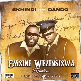 Emzini Wezinsizwa (feat. Dando) by Skhindi