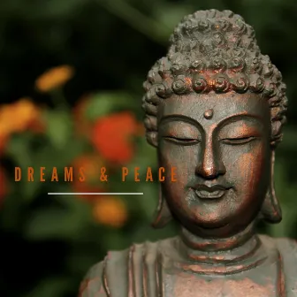 Dreams & Peace by Buddha's Lounge